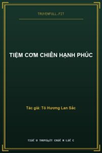 Tiệm Cơm Chiên Hạnh Phúc