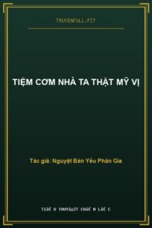 Tiệm Cơm Nhà Ta Thật Mỹ Vị
