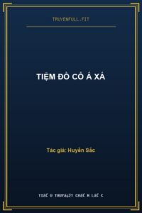 Tiệm Đồ Cổ Á Xá