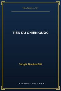 Tiên Du Chiến Quốc