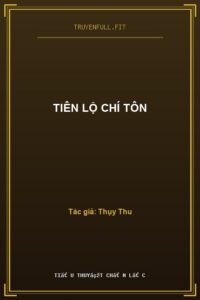 Tiên Lộ Chí Tôn