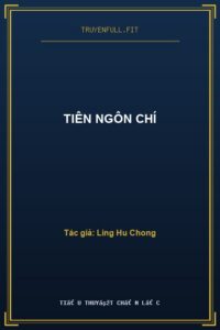 Tiên Ngôn Chí