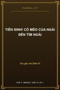 Tiên Sinh! Có Mèo Của Ngài Đến Tìm Ngài