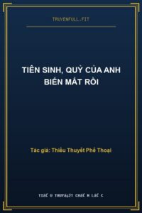 Tiên Sinh, Quỷ Của Anh Biến Mất Rồi