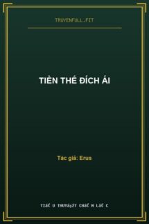 Tiền Thế Đích Ái