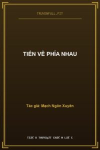 Tiến Về Phía Nhau