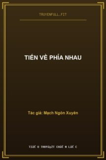 Tiến Về Phía Nhau
