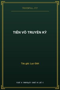 Tiên Võ Truyền Kỳ