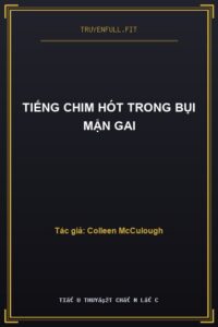 Tiếng Chim Hót Trong Bụi Mận Gai