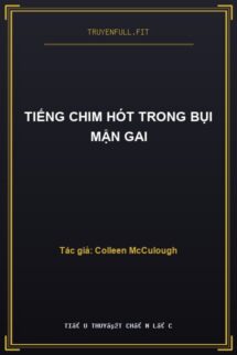 Tiếng Chim Hót Trong Bụi Mận Gai