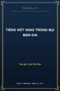 Tiếng Hót Vang Trong Bụi Mận Gai