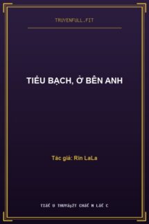 Tiểu Bạch, Ở Bên Anh