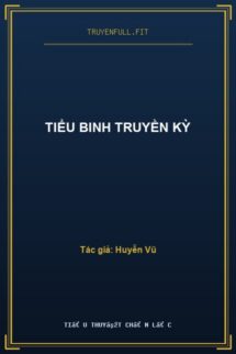Tiểu Binh Truyền Kỳ