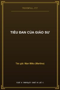 Tiểu Đan Của Giáo Sư