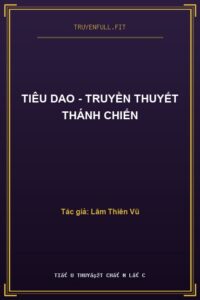 Tiêu Dao – Truyền Thuyết Thánh Chiến