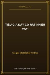 Tiểu Gia Đây Có Rất Nhiều Váy
