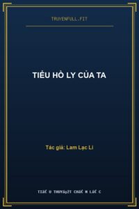 Tiểu Hồ Ly Của Ta