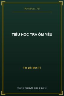 Tiểu Học Tra Ốm Yếu