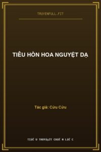 Tiêu Hồn Hoa Nguyệt Dạ