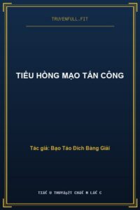 Tiểu Hồng Mạo Tấn Công