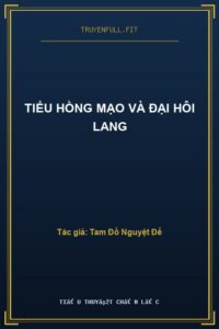 Tiểu Hồng Mạo Và Đại Hôi Lang