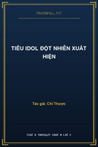 Tiểu Idol Đột Nhiên Xuất Hiện