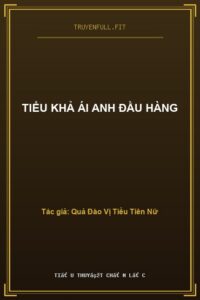 Tiểu Khả Ái Anh Đầu Hàng