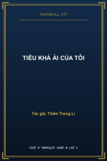 Tiểu Khả Ái Của Tôi