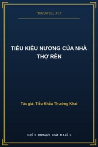 Tiểu Kiều Nương Của Nhà Thợ Rèn
