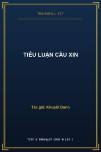 Tiểu Luận Cầu Xin