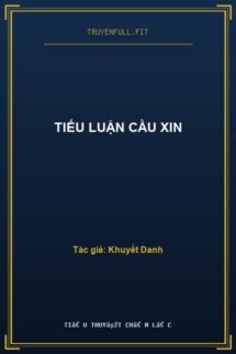 Tiểu Luận Cầu Xin