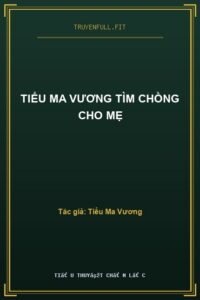 Tiểu Ma Vương Tìm Chồng Cho Mẹ