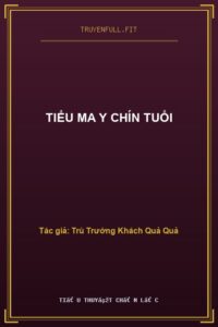 Tiểu Ma Y Chín Tuổi