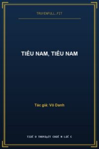 Tiểu Nam, Tiểu Nam