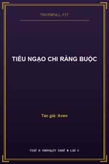 Tiếu Ngạo Chi Ràng Buộc
