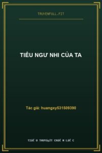 Tiểu Ngư Nhi Của Ta