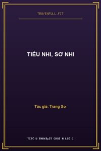 Tiếu Nhi, Sơ Nhi