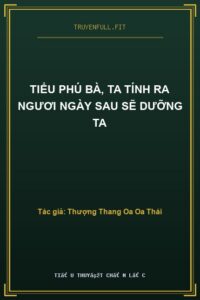 Tiểu Phú Bà, Ta Tính Ra Ngươi Ngày Sau Sẽ Dưỡng Ta