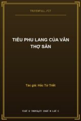 Tiểu Phu Lang Của Vân Thợ Săn