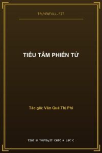 Tiểu Tâm Phiến Tử