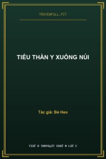 Tiểu Thần Y Xuống Núi