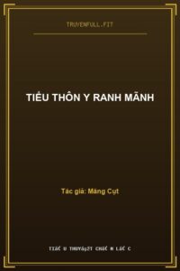 Tiểu Thôn Y Ranh Mãnh