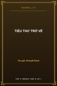 Tiểu Thư Trở Về