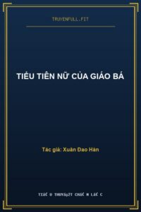 Tiểu Tiên Nữ Của Giáo Bá
