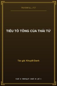 Tiểu Tổ Tông Của Thái Tử