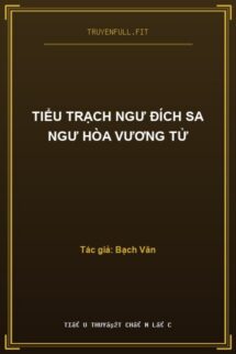 Tiểu Trạch Ngư Đích Sa Ngư Hòa Vương Tử