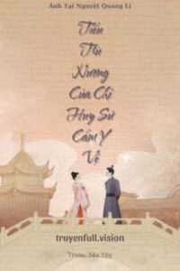 Tiểu Trù Nương Của Chỉ Huy Sứ Cẩm Y Vệ