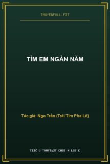 Tìm Em Ngàn Năm