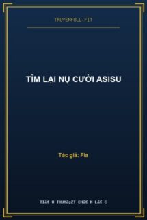 Tìm Lại Nụ Cười Asisu