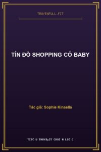 Tín Đồ Shopping Có Baby